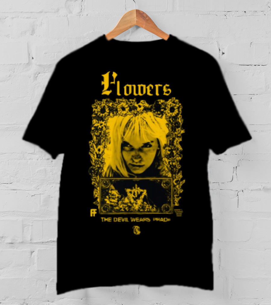 Flowers The Devil Wears Prada Eyes T-Shirt