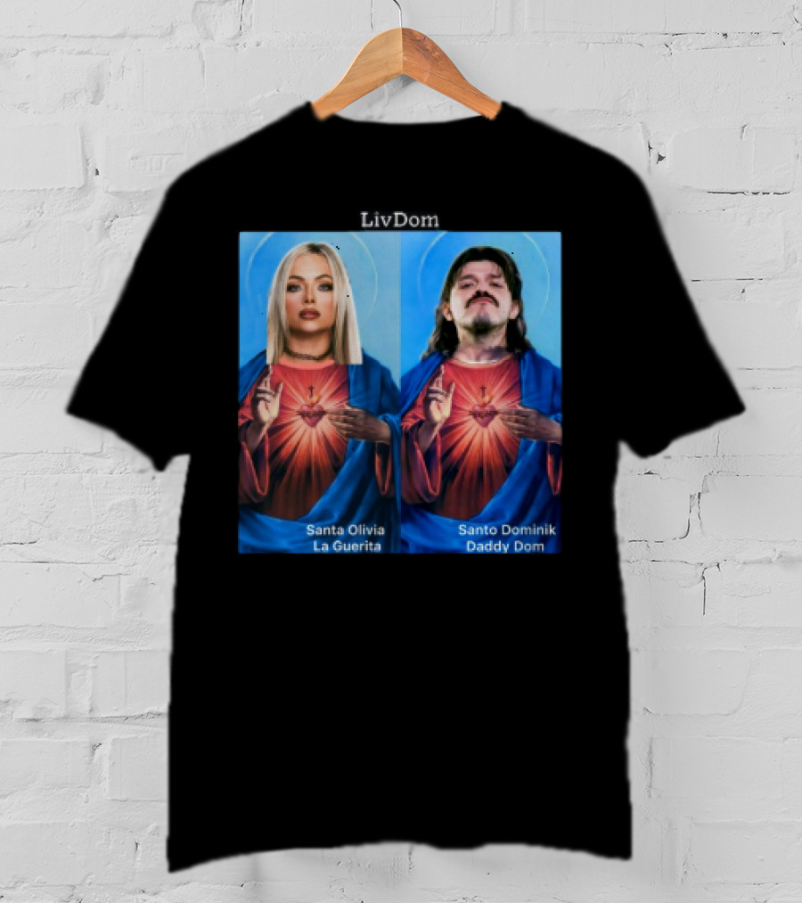 LivDom Santa Olivia La Guerita Santo Dominik Daddy Dom T-Shirt