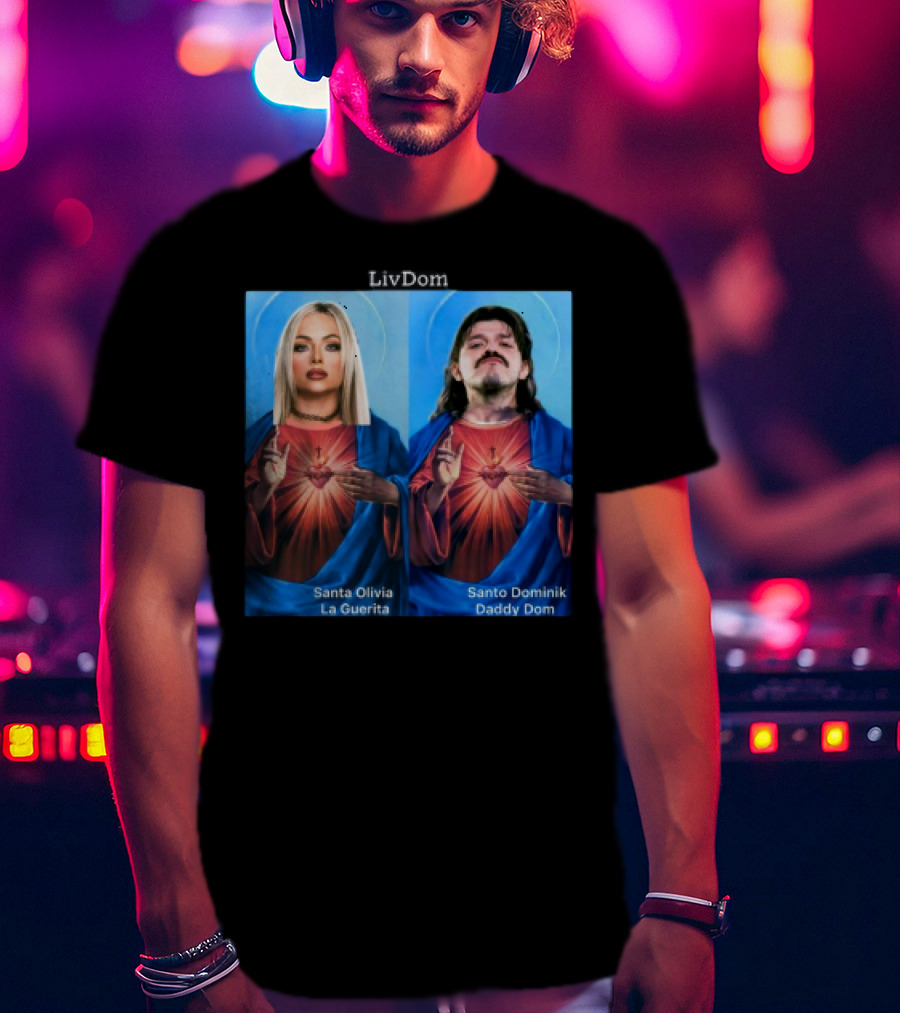 LivDom Santa Olivia La Guerita Santo Dominik Daddy Dom T-Shirt