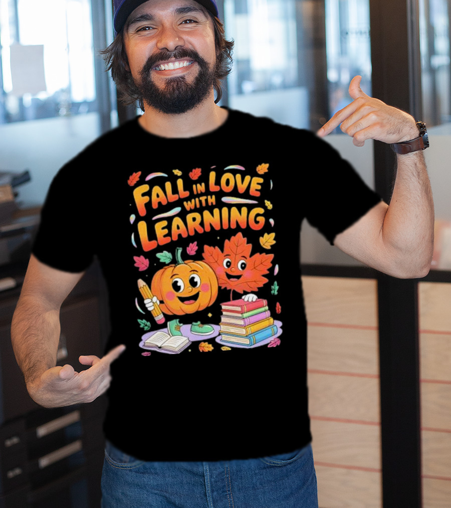Fall In Love With Learning Autumn Pumpkin And Leaf With Books And Stationery T-Shirt