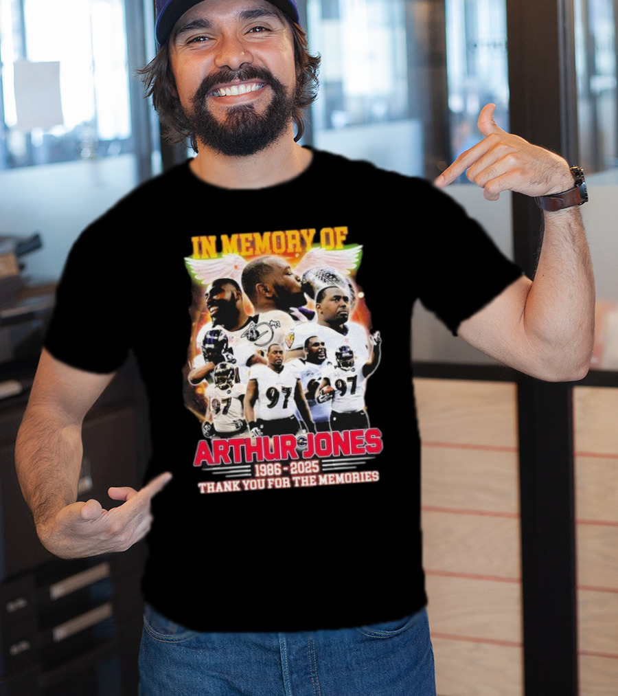 In Memory Of Arthur Jones 1986-2025 Baltimore Ravens Thank You For The Memories Wings Signature T-Shirt