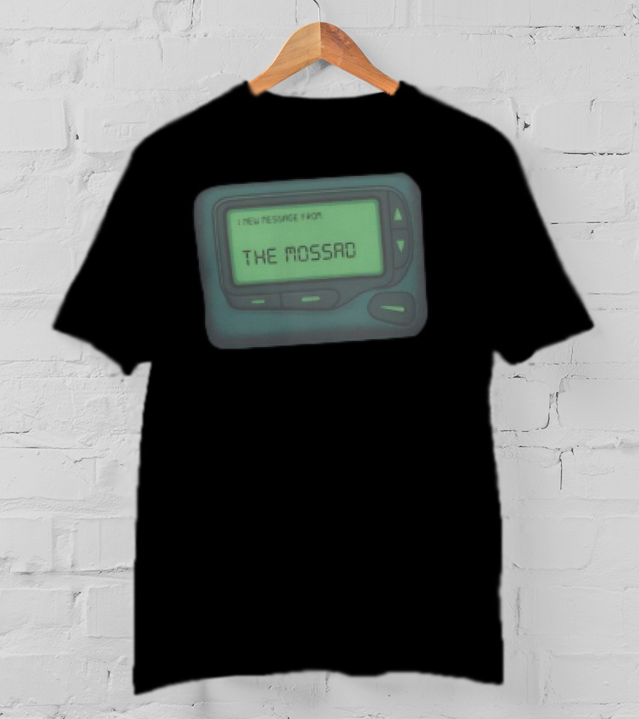 Message From The Mossad Pager Style Display T-Shirt