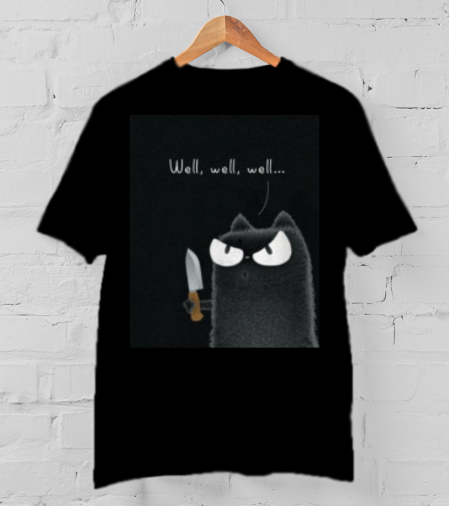 Well Well Well Black Cat With Knife Limited Purrinink T-Shirt