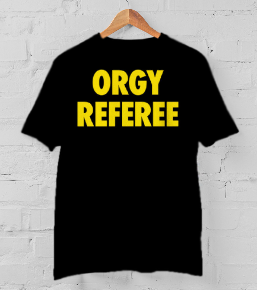 Orgy Referee Black Bold Yellow Text T-Shirt