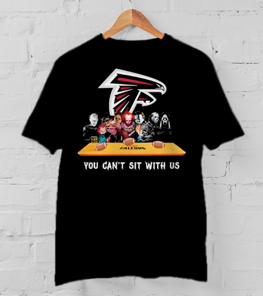 Atlanta Falcons You Can’t Sit With Us Halloween Horror Movies Football Theme T-Shirt