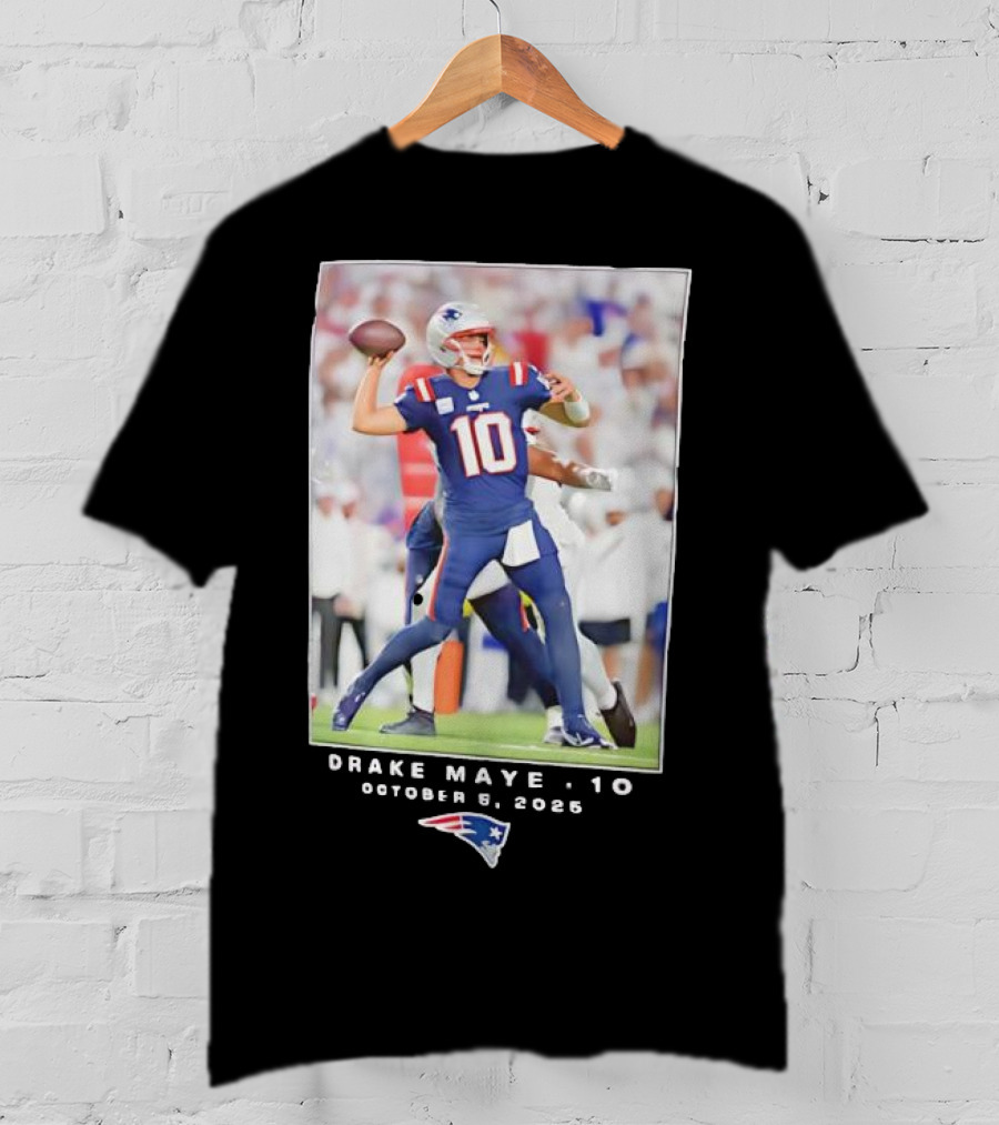 New England Patriots NFL Drake Maye 10 October 5 2025 T-Shirt
