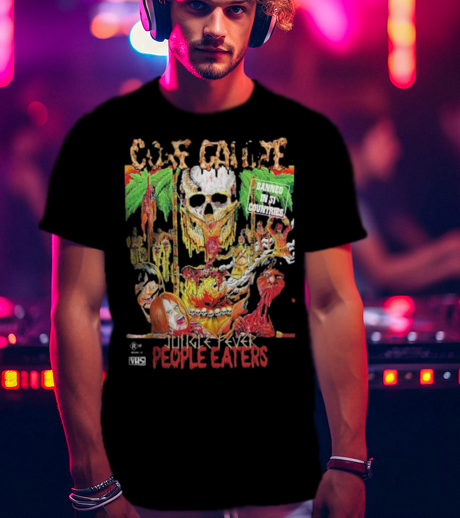 Gore Galore Banned In 31 Countries Jungle Fever People Eaters T-Shirt