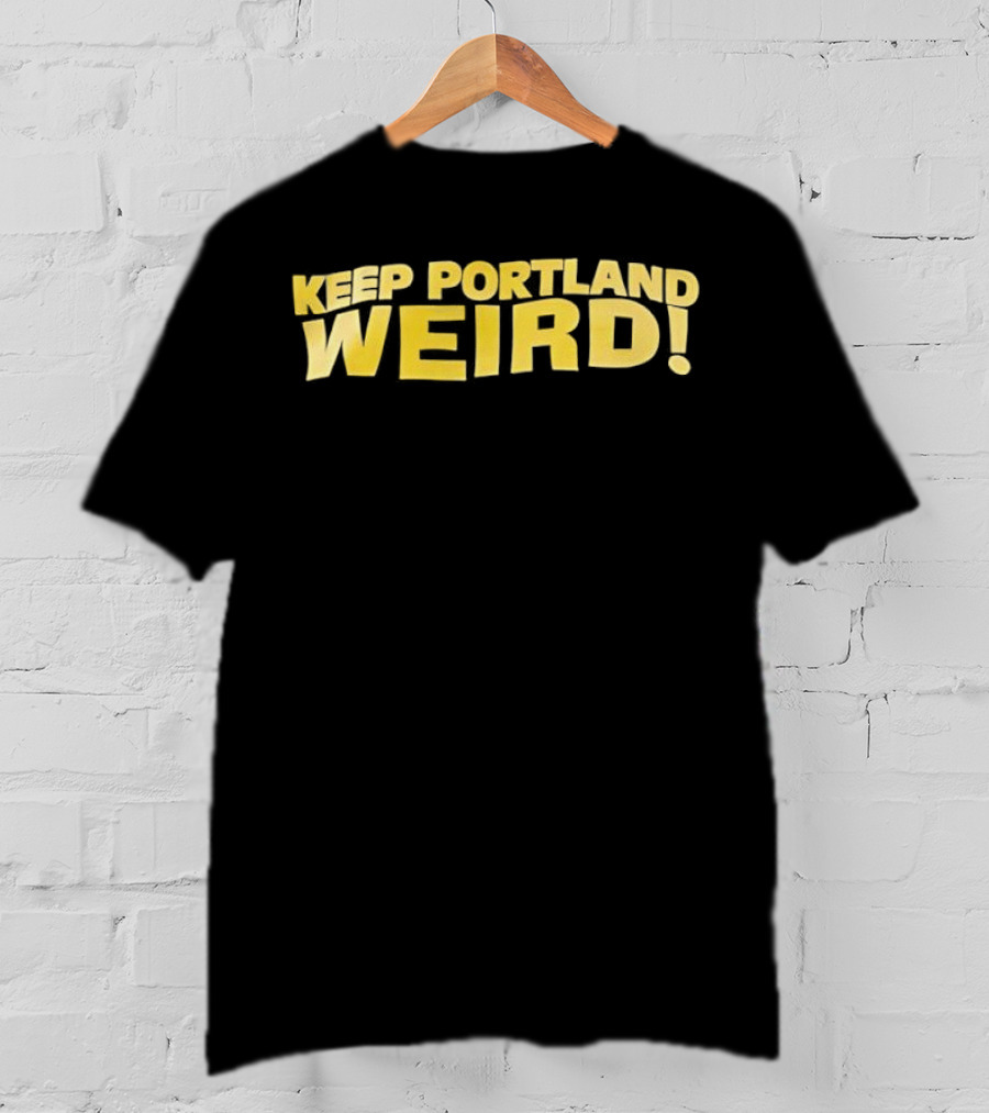 Keep Portland Weird Bold Yellow Text T-Shirt