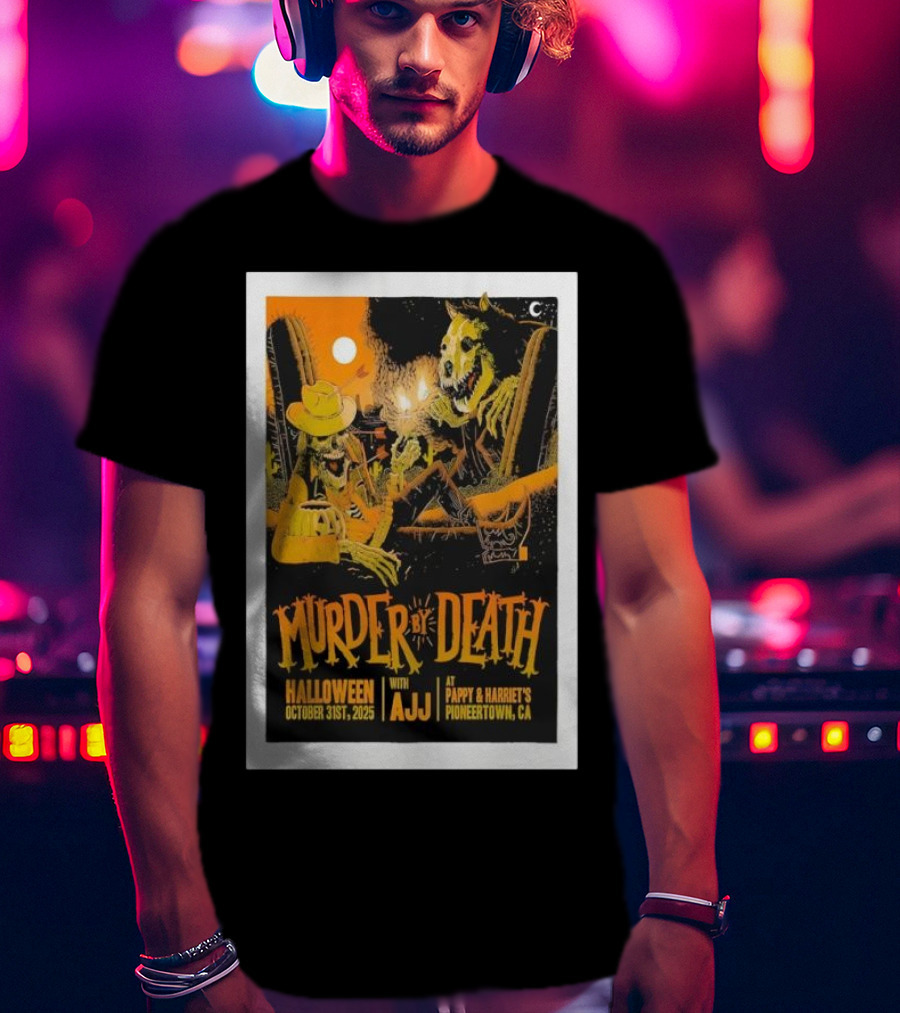Murder By Death Halloween 2025 With AJJ Pioneertown Pappy & Harriet’s T-Shirt