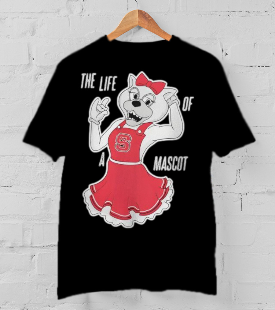 NC State Wolfpack The Life Of A Mascot Cheerful Character T-Shirt