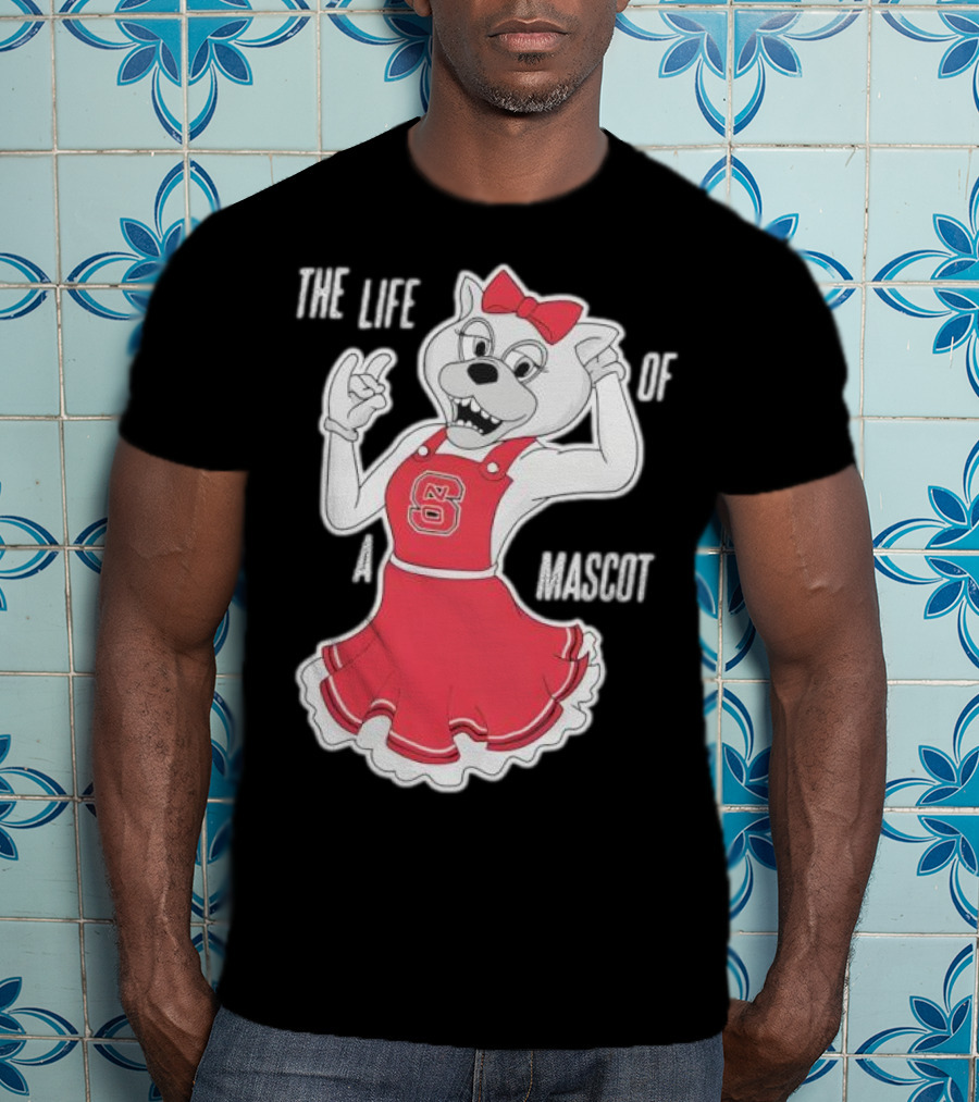 NC State Wolfpack The Life Of A Mascot Cheerful Character T-Shirt