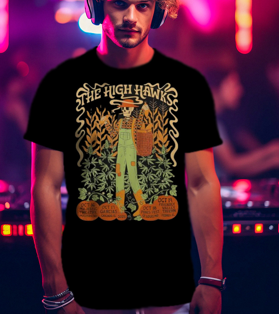 The High Hawks Halloween 2025 Tour Majestic Theatre Garcia's Pines Fest Friendly Valley Tavern T-Shirt
