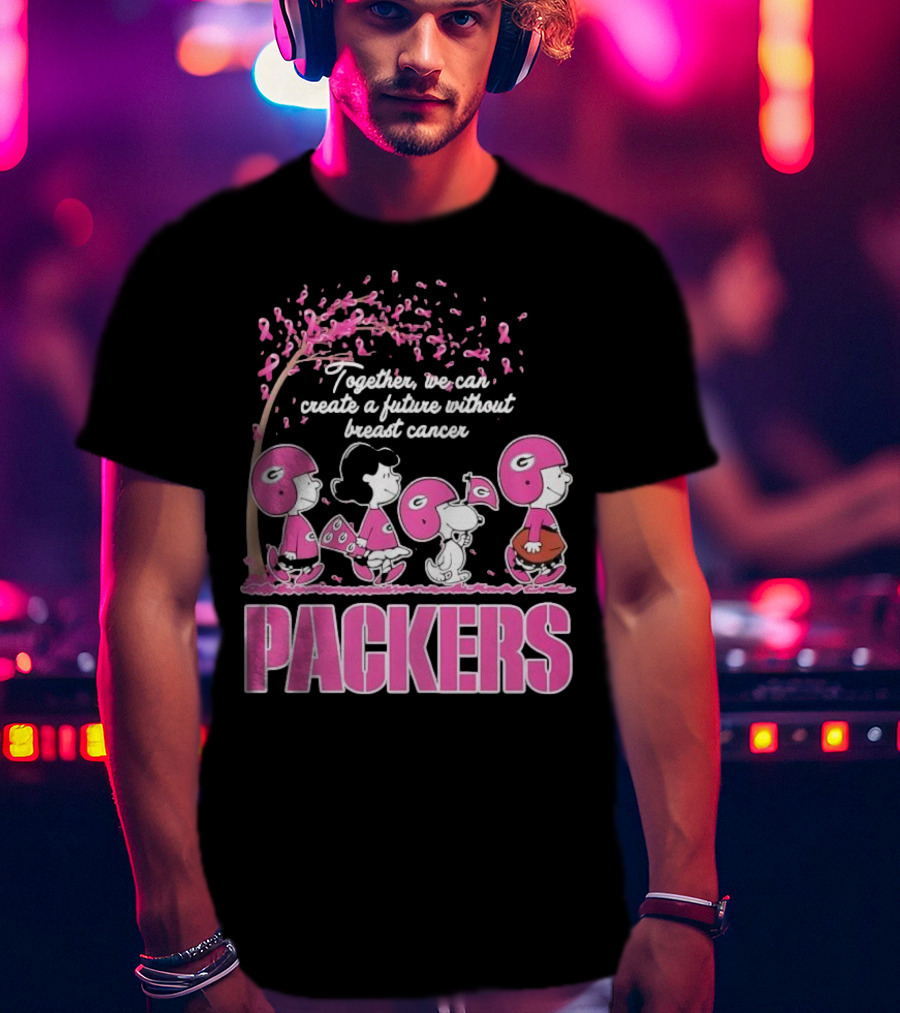 Together We Can Create A Future Without Breast Cancer Packers And Peanuts Collaboration T-Shirt