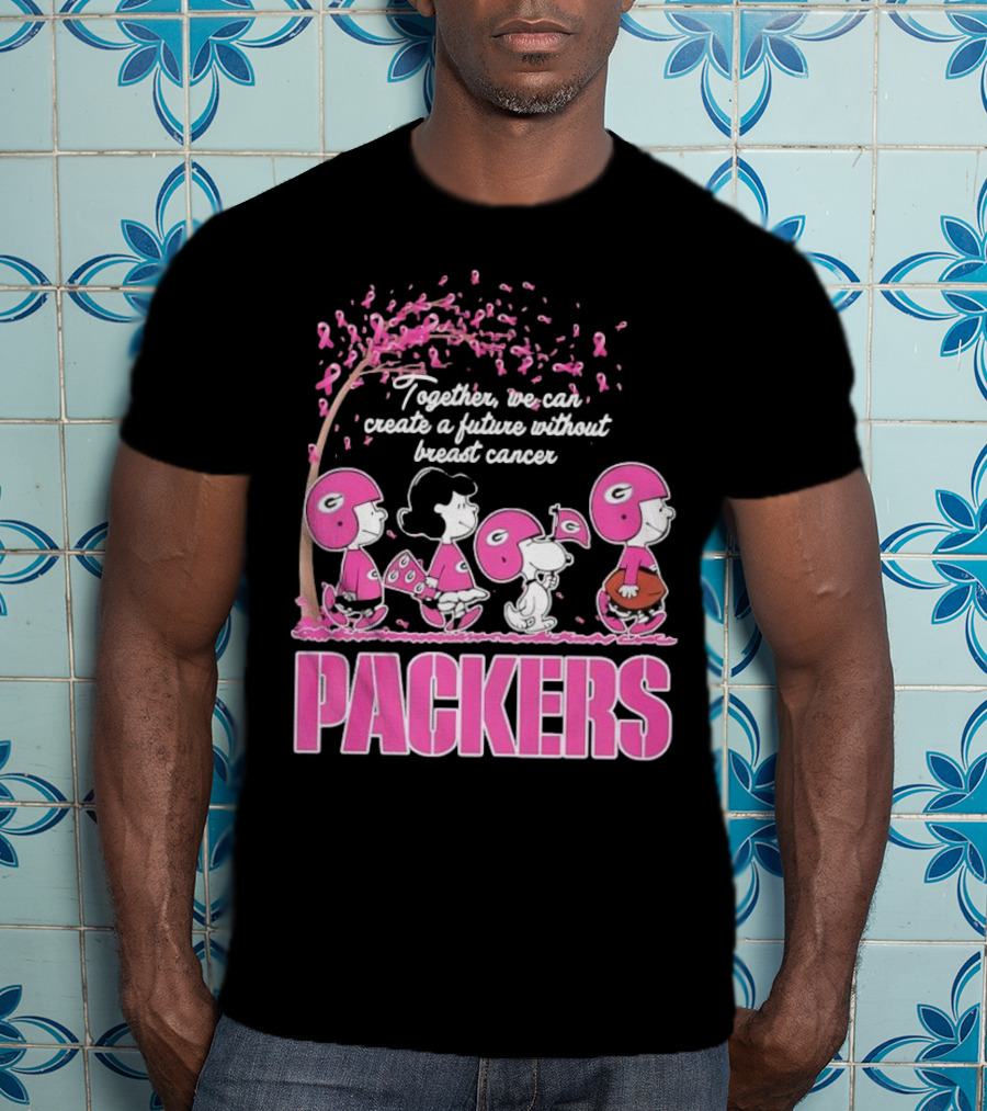 Together We Can Create A Future Without Breast Cancer Packers And Peanuts Collaboration T-Shirt