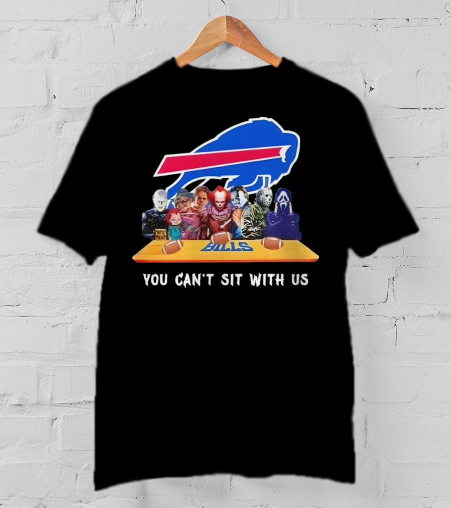 Buffalo Bills Horror Crossover Halloween You Can't Sit With Us T-Shirt