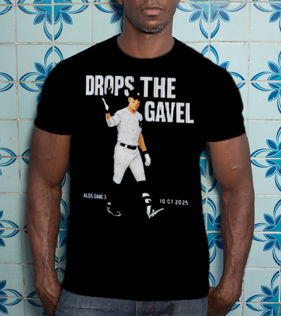 ALDS Game 3 Cam Schlittler Drops The Gavel Yankees 10 07 2023 T-Shirt