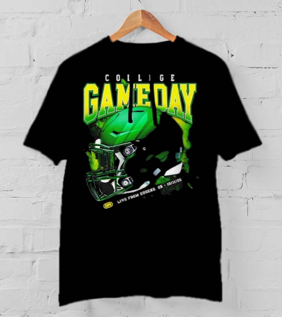 College GameDay Green Football Helmet October Live From Eugene OR 10 11 25 T-Shirt