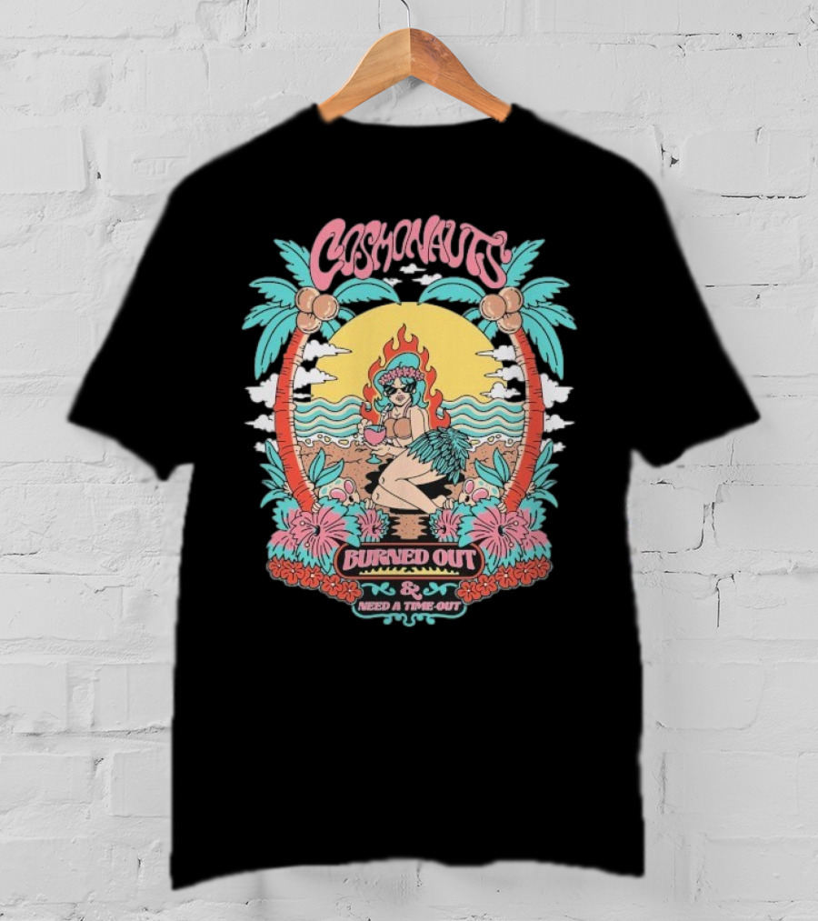 Cosmonauts Burned Out Need A Time Out Vintage Tropical Palm Haven Retro T-Shirt