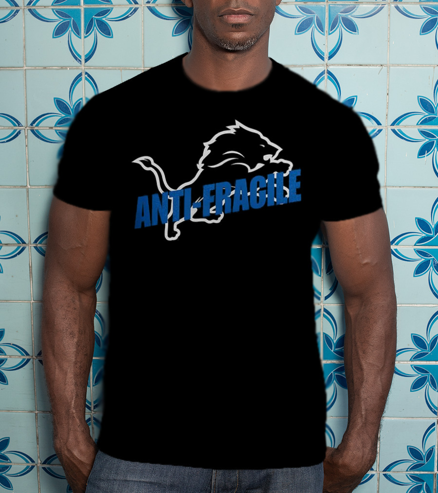 Dan Campbell Lions Anti-Fragile Concept With Lion Motif T-Shirt