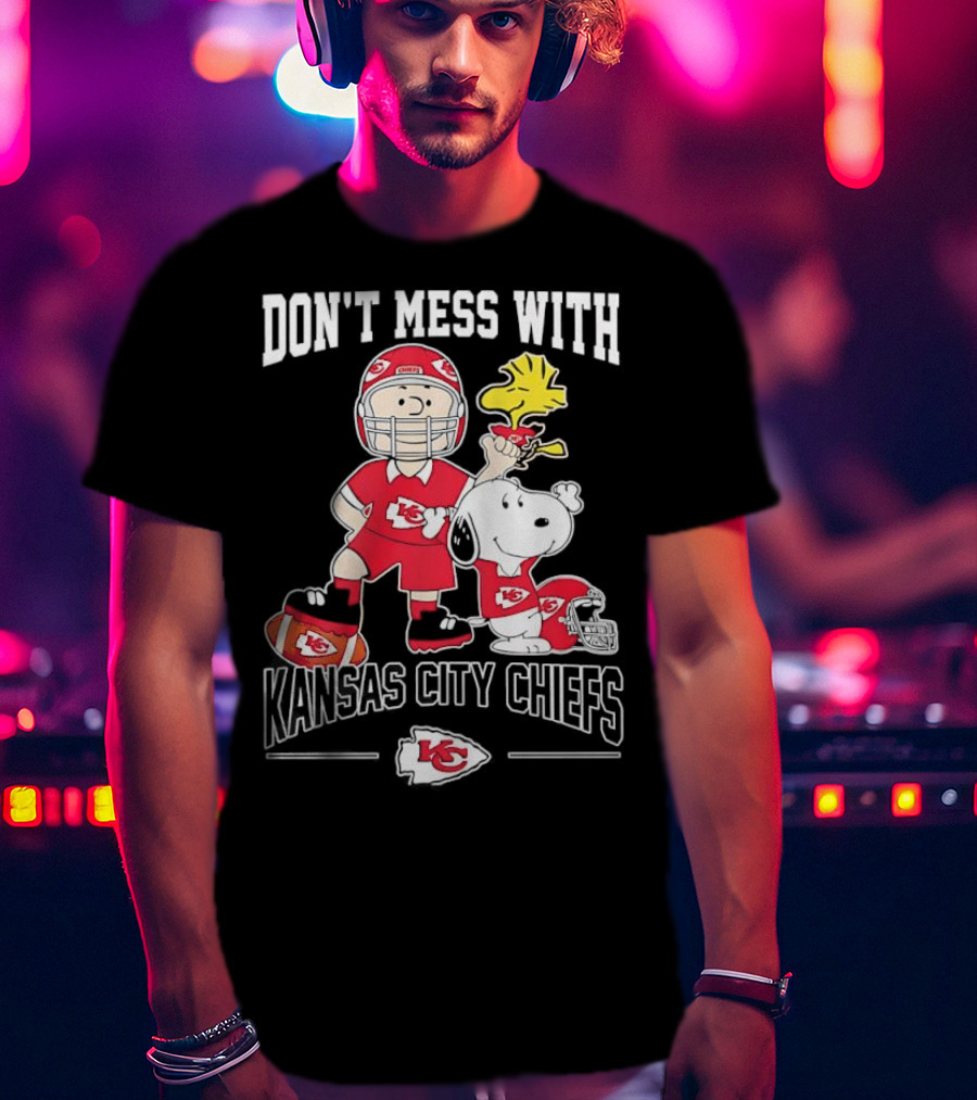 Don’t Mess With Kansas City Chiefs And Peanuts Characters Collaboration T-Shirt