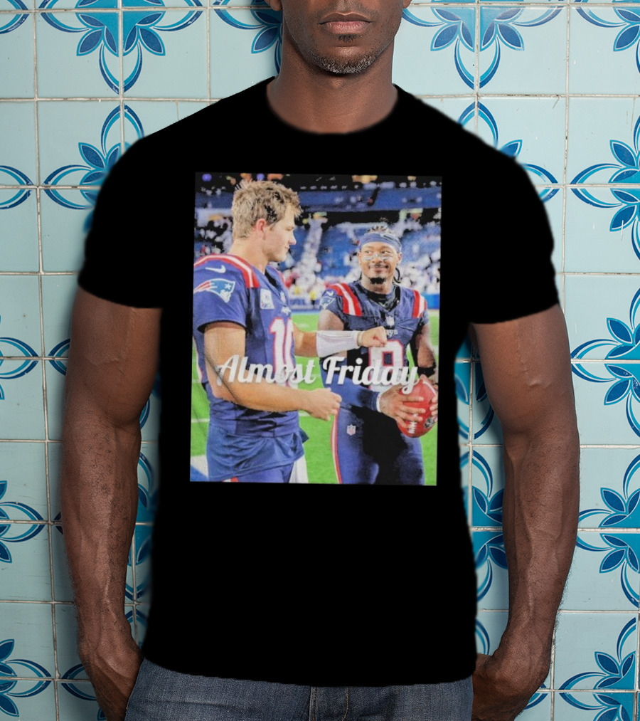 Almost Friday Drake Maye Stefon Diggs Football Moment T-Shirt