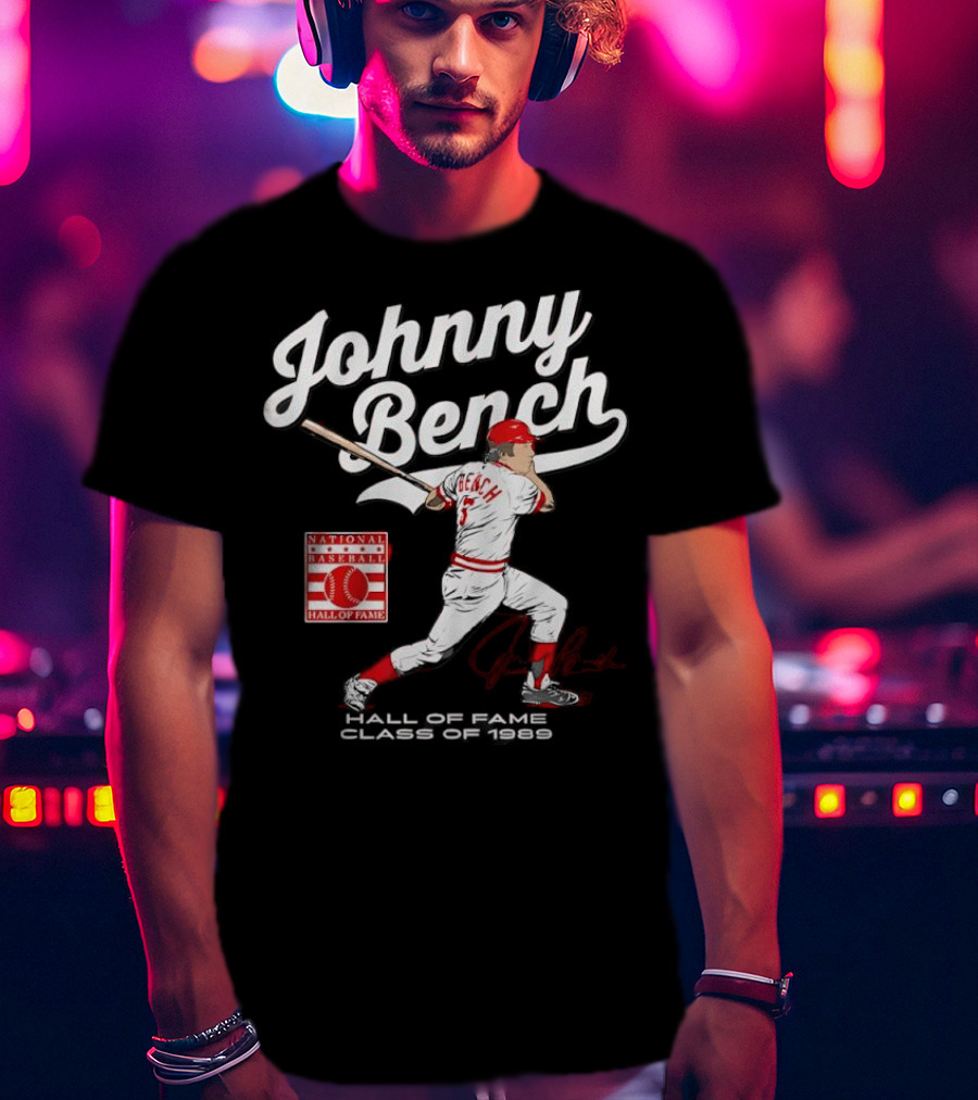 Johnny Bench National Baseball Hall Of Fame Class Of 1989 Signature T-Shirt
