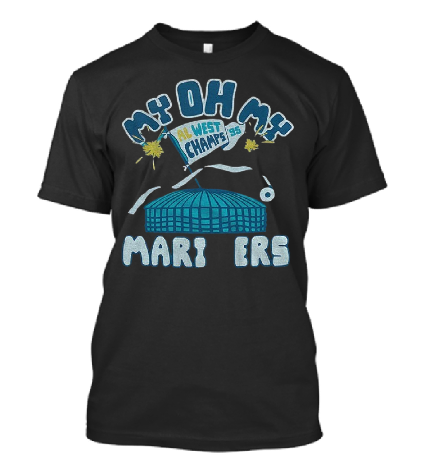 My Oh My Seattle Mariners AL West Champs '95 T-Shirt
