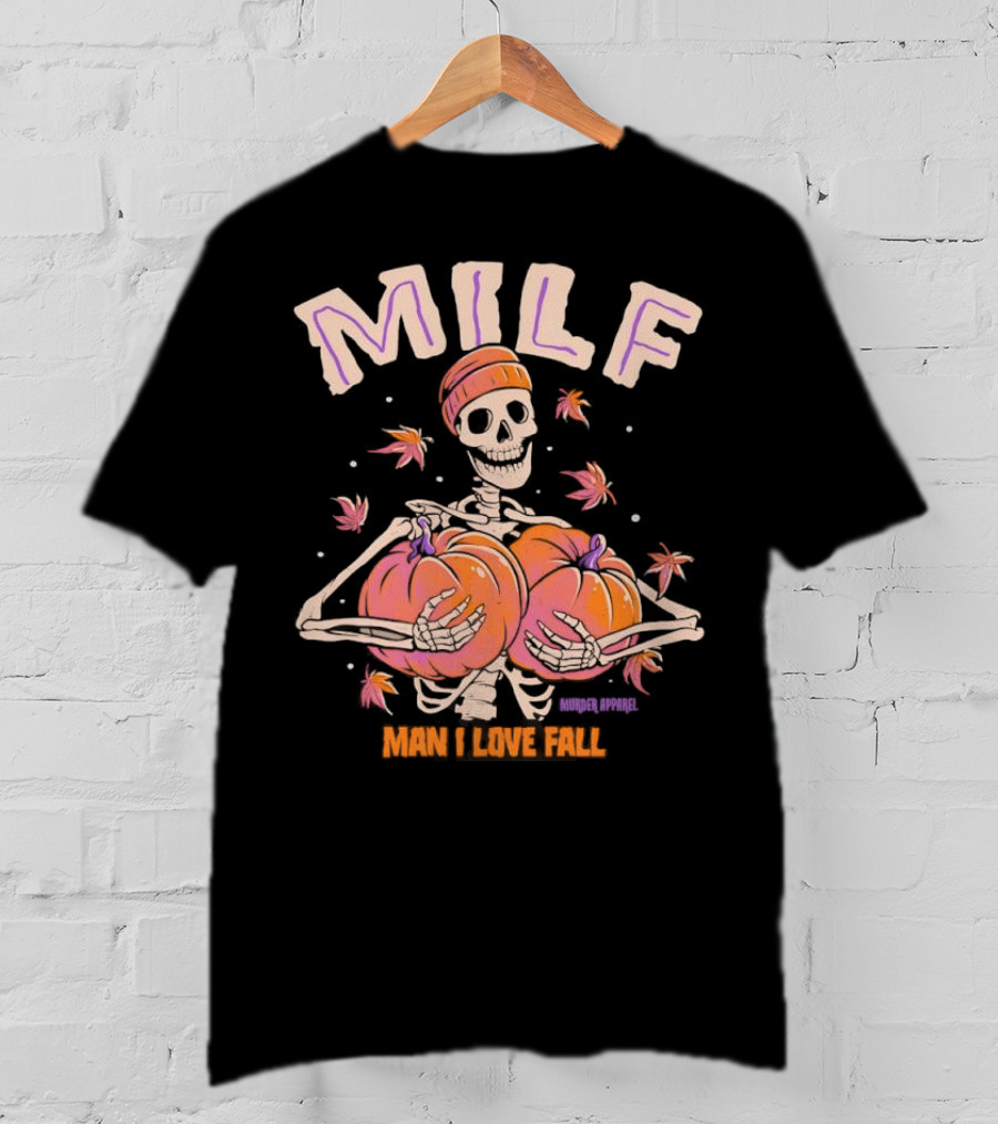 MILF Skeleton Man I Love Fall Pumpkins Leaves Vintage Halloween T-Shirt