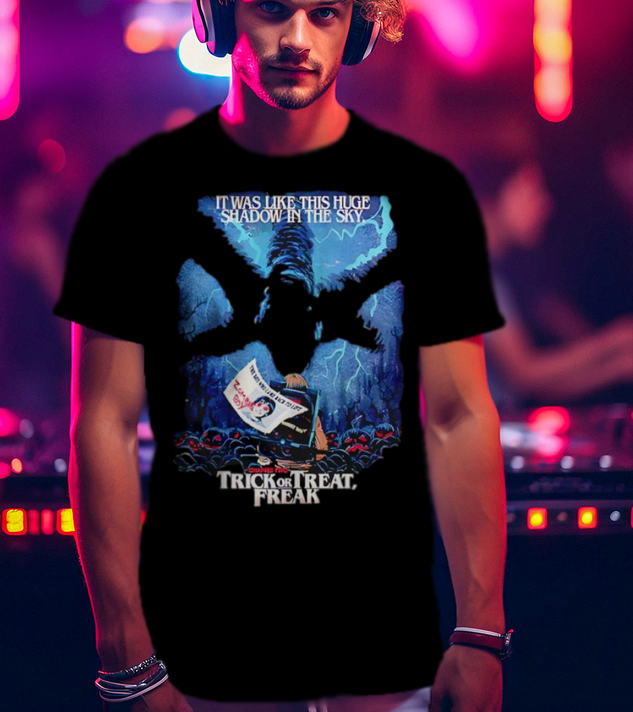 Stranger Things Season 2 Butcher Billy Trick Or Treat Freak Huge Shadow In The Sky T-Shirt