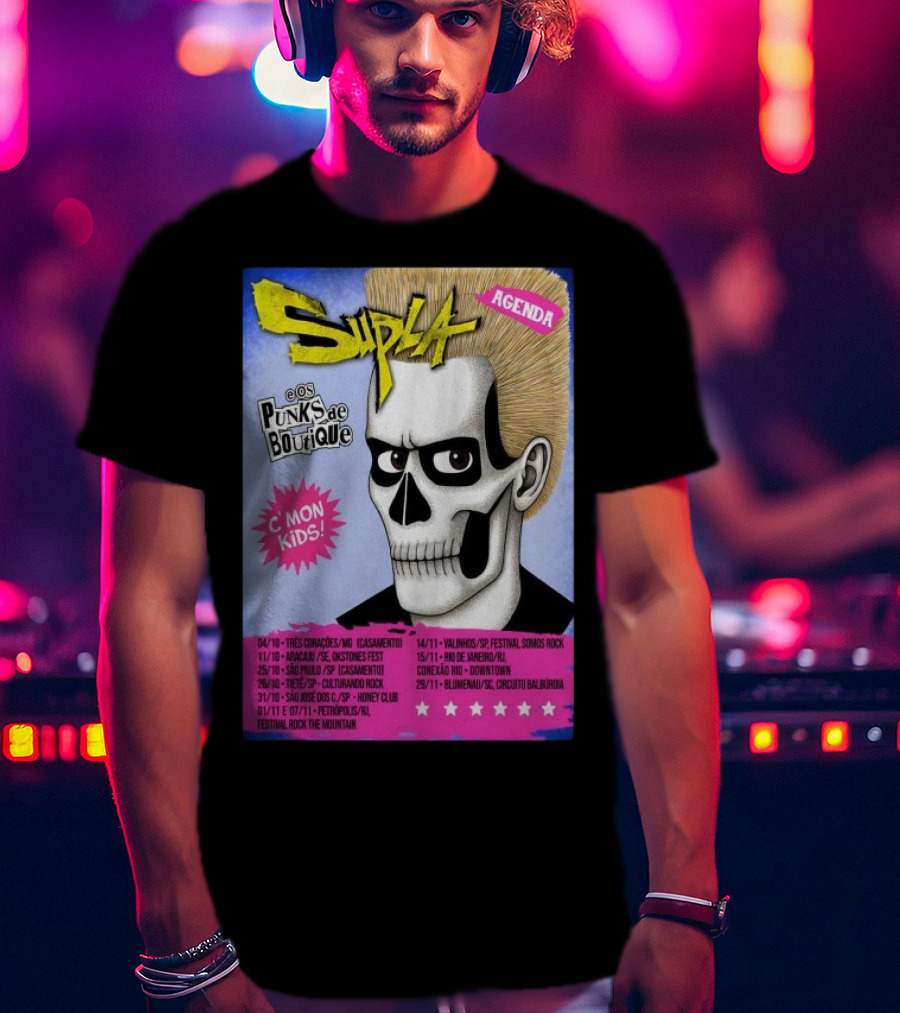 Supla Os Punks De Boutique C'mon Kids! 2025 Tour Agenda Festival Somos Rock T-Shirt