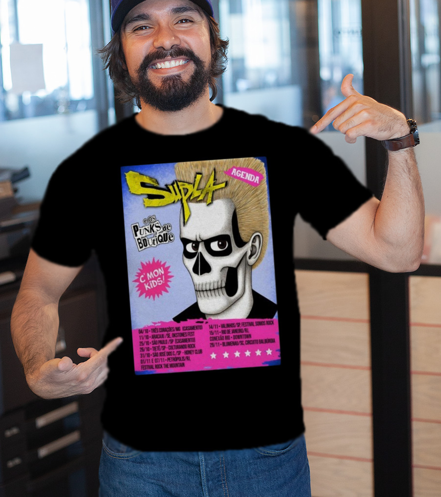 Supla Os Punks De Boutique C'mon Kids! 2025 Tour Agenda Festival Somos Rock T-Shirt