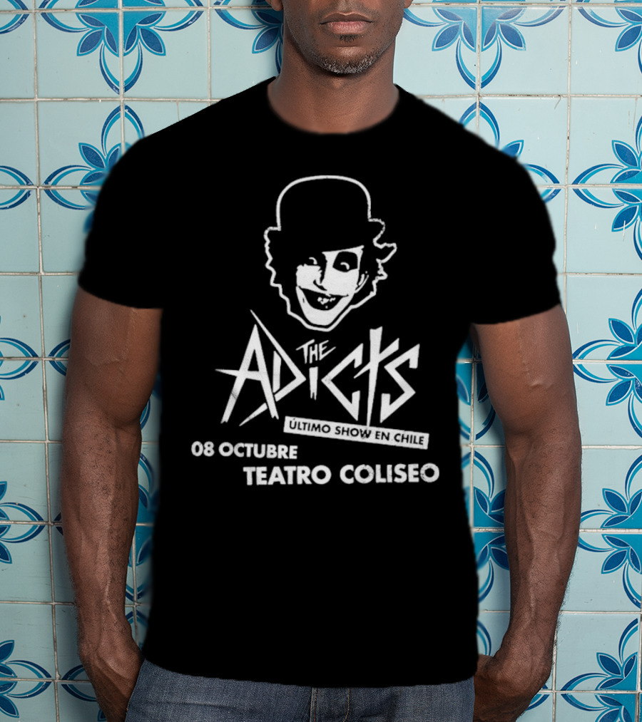 The Adicts Ultimo Show En Chile 08 Octubre Teatro Coliseo T-Shirt
