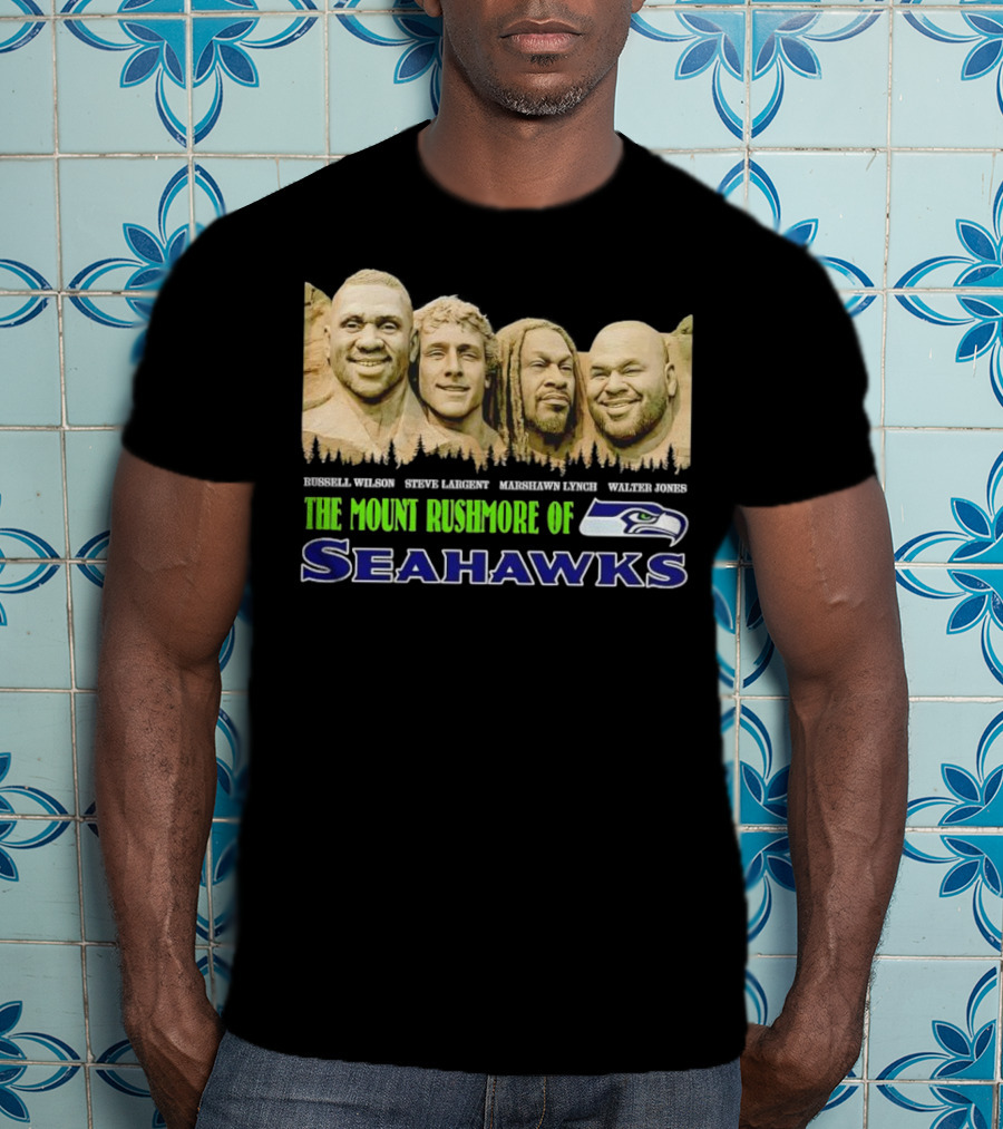 The Mount Rushmore Of Seahawks Russell Wilson Steve Largent Marshawn Lynch Walter Jones T-Shirt
