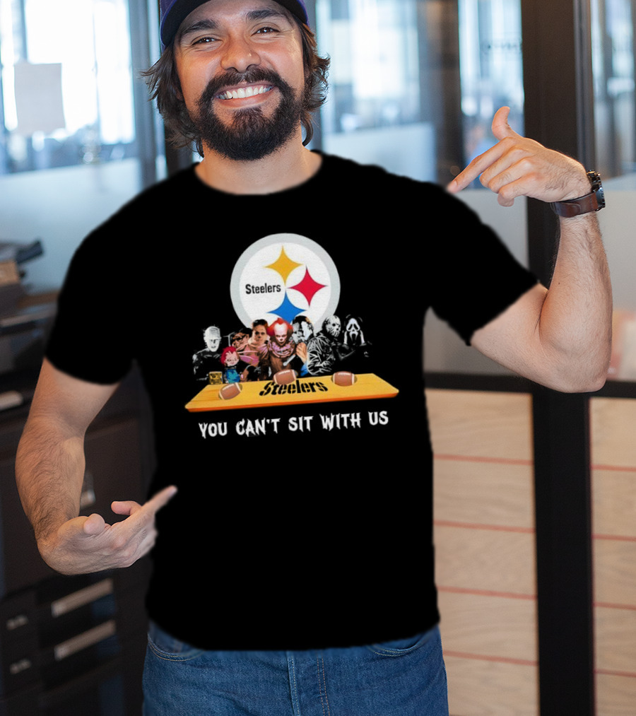 Pittsburgh Steelers Halloween Horror Movies You Can't Sit With Us T-Shirt