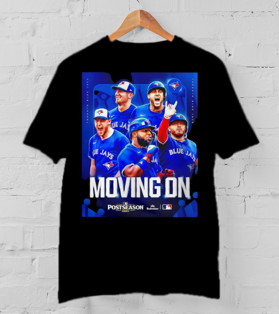 Toronto Blue Jays Moving On Postseason 2025 American League Championship Series T-Shirt