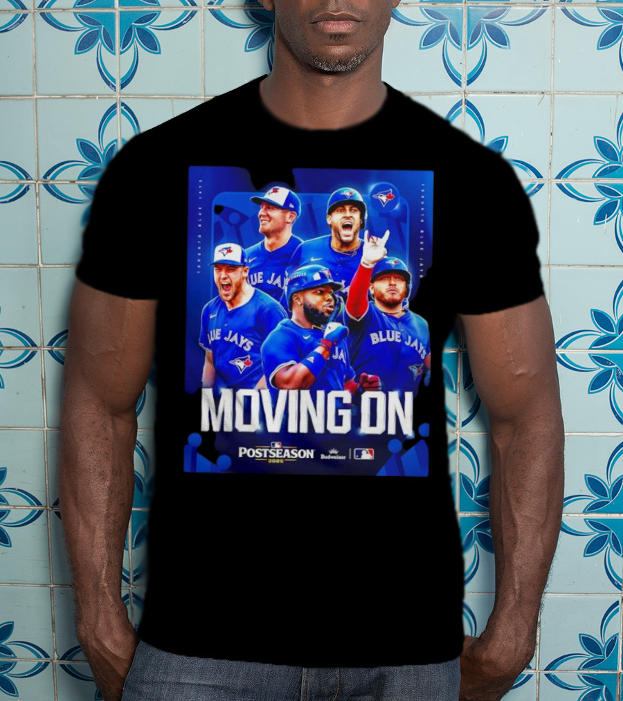 Toronto Blue Jays Moving On Postseason 2025 American League Championship Series T-Shirt