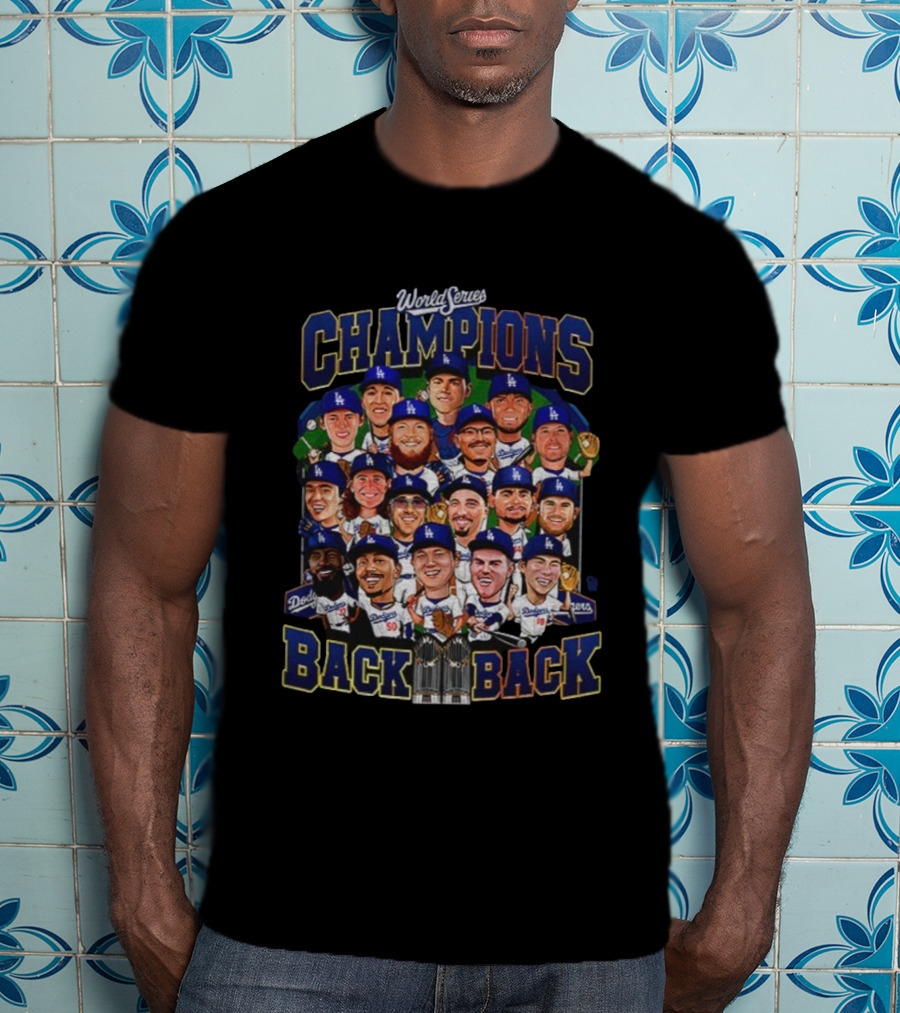 World Series Champions Back 2 Back Los Angeles Dodgers 2025 MLB Players T-Shirt