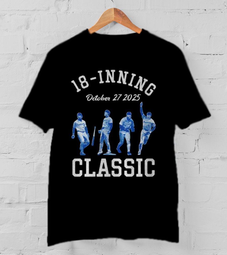 18-Inning Classic October 27 2025 Los Angeles Dodgers MLB World Champions T-Shirt