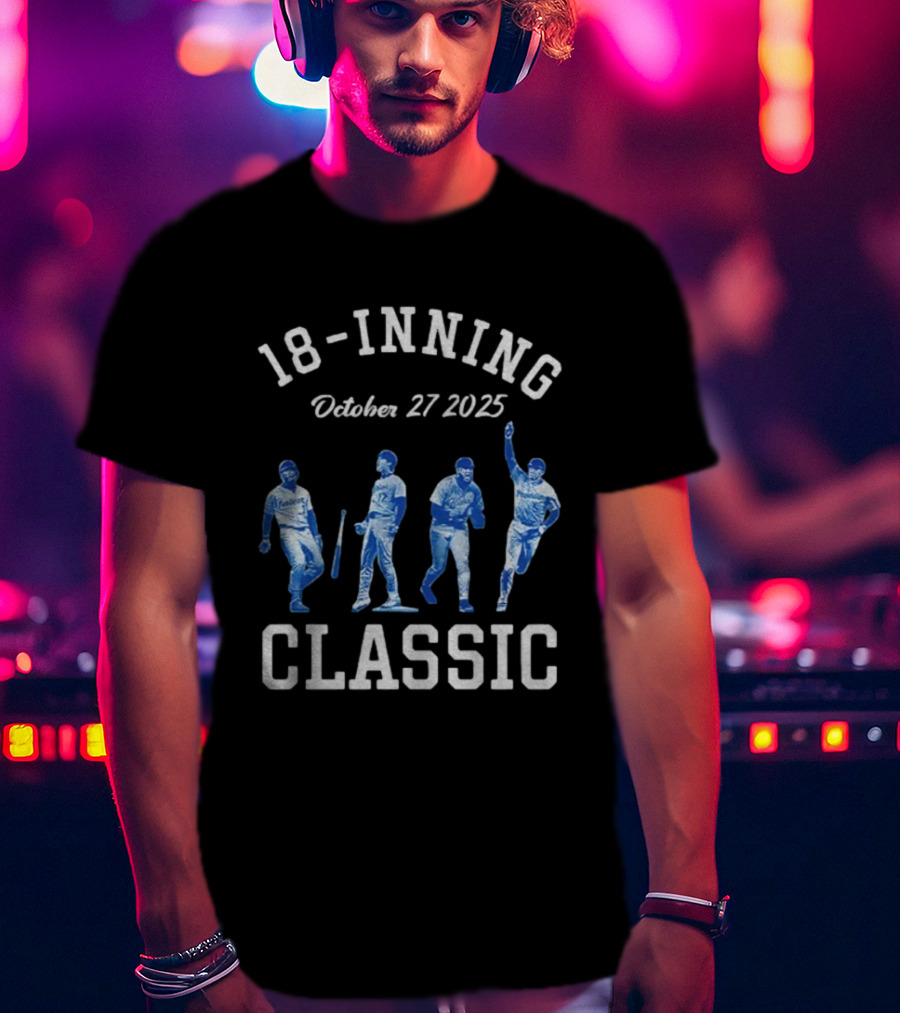 18-Inning Classic October 27 2025 Los Angeles Dodgers MLB World Champions T-Shirt