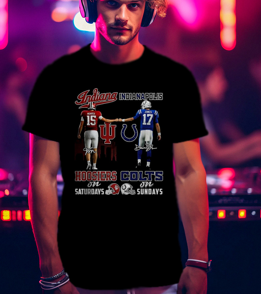 Indiana Hoosiers Saturdays Indianapolis Colts Sundays Signature Football Team Spirit T-Shirt
