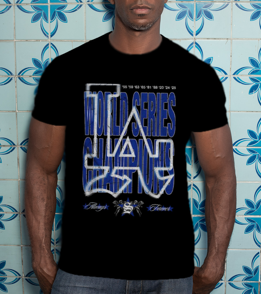 Los Angeles Dodgers World Series Champions 1955 To 2020 ’25 Always Forever T-Shirt
