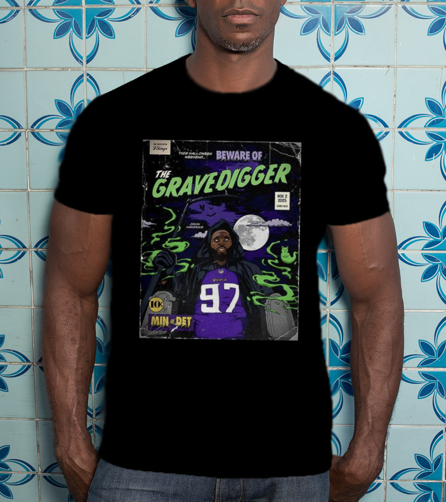 Minnesota Vikings Vs Detroit Lions 2025 Beware Of The Gravedigger Javon Hargrave Comic T-Shirt