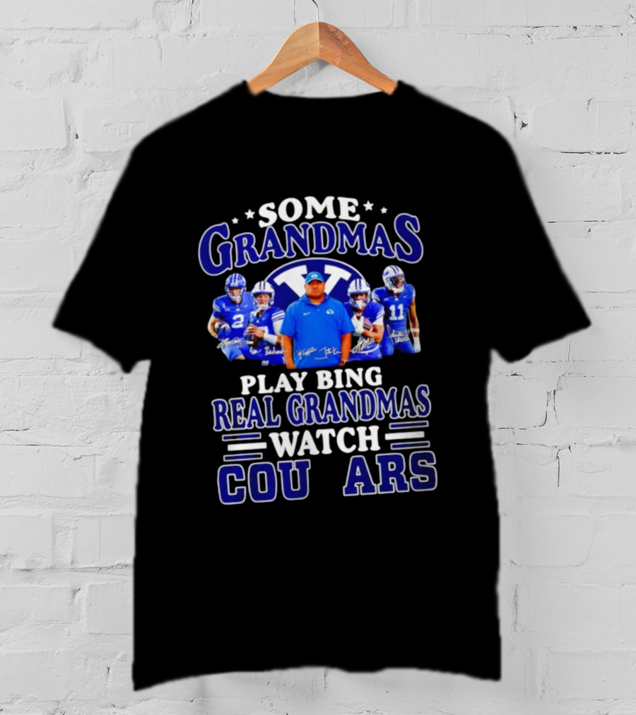 Some Grandmas Play Bingo Real Grandmas BYU Cougars Team Signatures T-Shirt