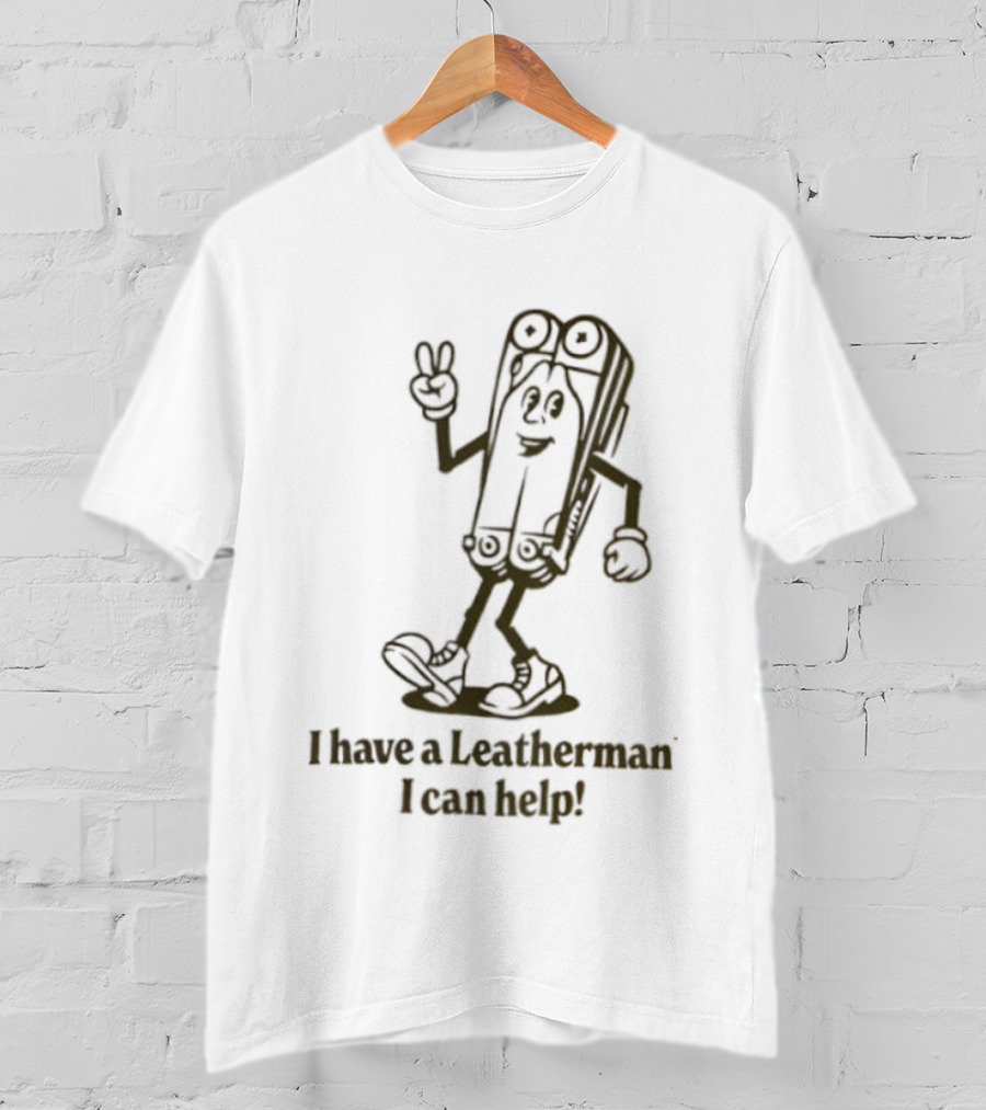 I Have A Leatherman I Can Help Cartoon Character T-Shirt
