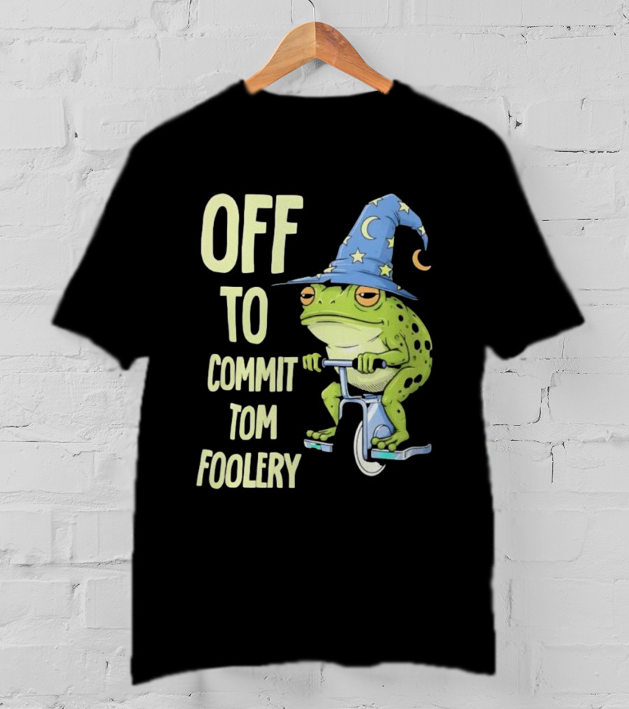 Frog Wizard On Unicycle Off To Commit Tom Foolery Lupin Hat T-Shirt
