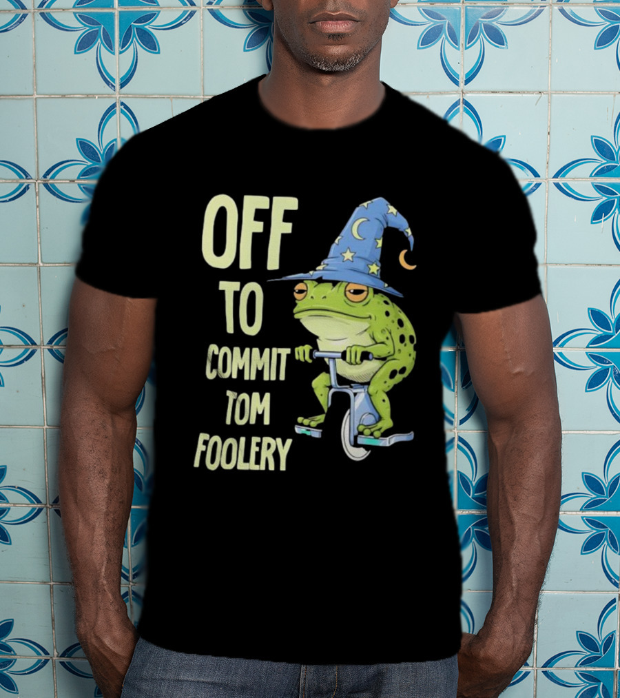 Frog Wizard On Unicycle Off To Commit Tom Foolery Lupin Hat T-Shirt