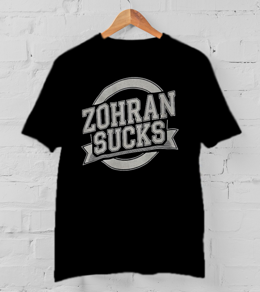Zohran Sucks Funny Anti-Zohran Bold Retro Style T-Shirt