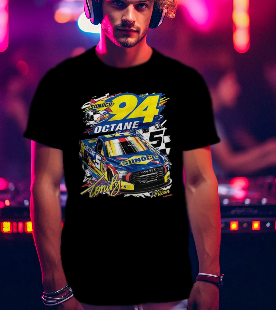 Sunoco Octane 94 Toni Breidinger Toyota Tundra 5 Tricon 2025 T-Shirt