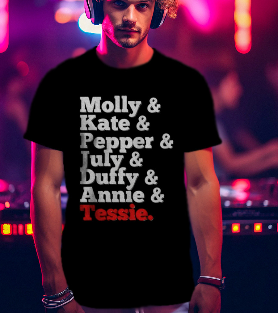Molly Kate Pepper July Duffy Annie Tessie Musical Theatre Drama T-Shirt