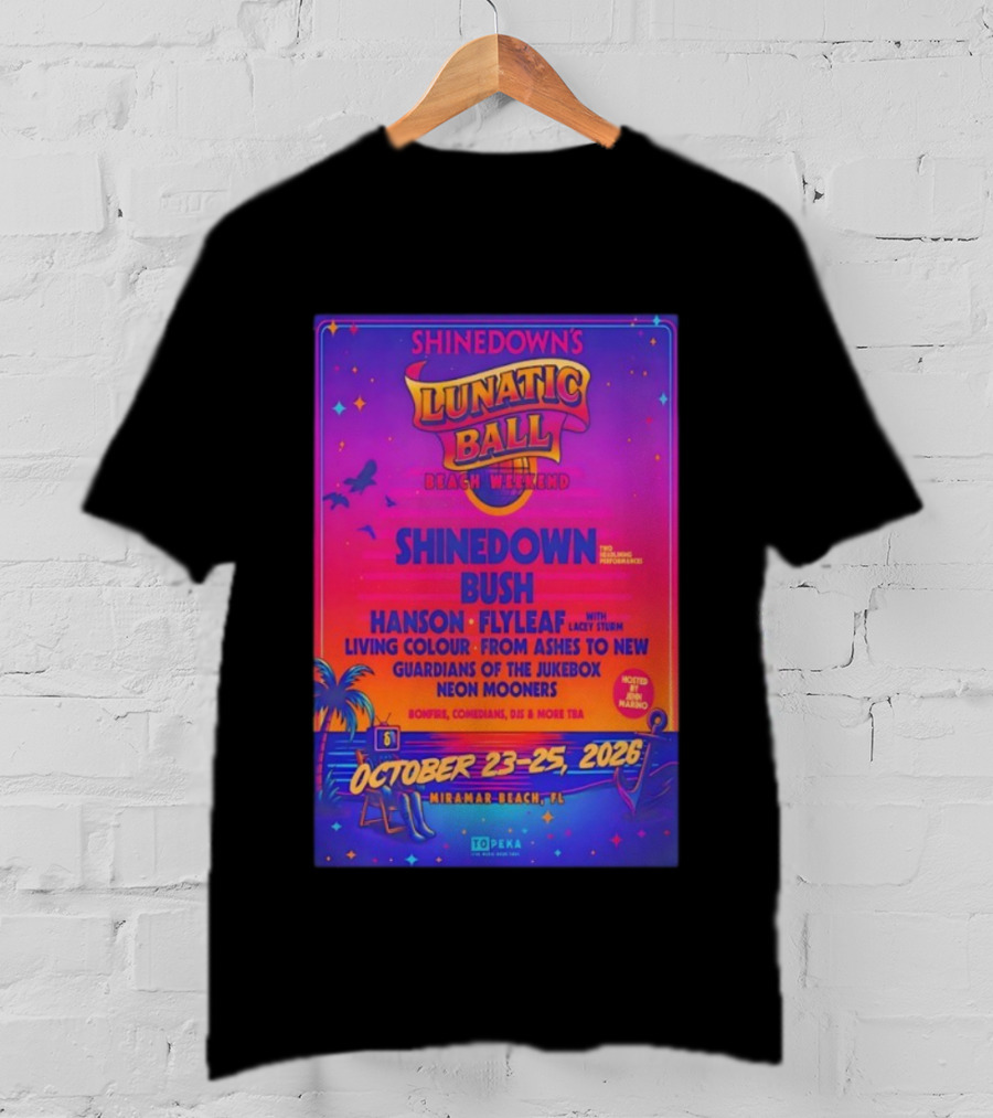 Shinedowns Lunatic Ball Beach Weekend Miramar Beach FL October 23-25 2026 Shinedown Bush Hanson Flyleaf T-Shirt